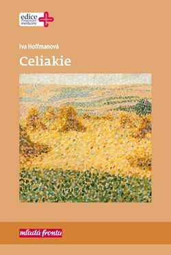 Celiakie | Iva Hoffmanová