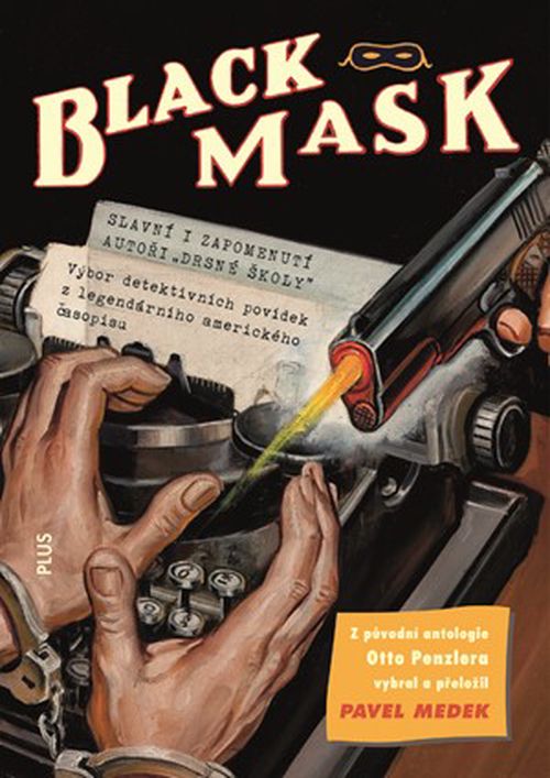 Black Mask - antologie detektivních příběhů | Pavel Medek, Otto Penzler