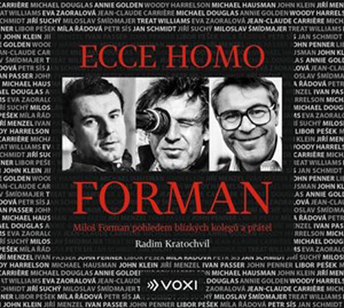 Ecce homo Forman (audiokniha) | Radim Kratochvíl