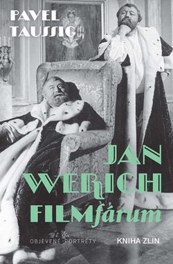 Jan Werich. FILMfárum | Pavel Taussig