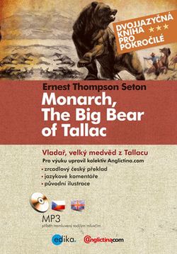 Vladař, velký medvěd z Tallacu | Ernest Thompson Seton