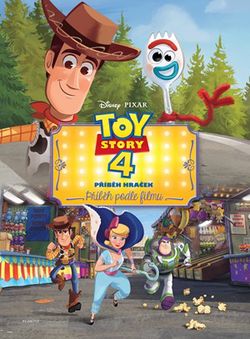 Toy Story 4: Příběh hraček - Příběh podle filmu | kolektiv
