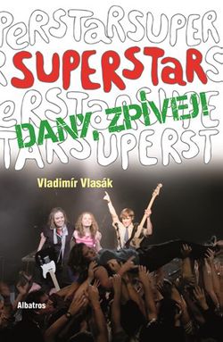 Superstar - Dany zpívej! | Vladimír Vlasák