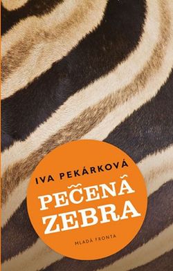 Pečená zebra | Iva Pekárková