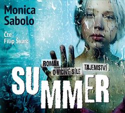 Summer (audiokniha) | Monica Sabolo, Olga Walló, Filip Švarc