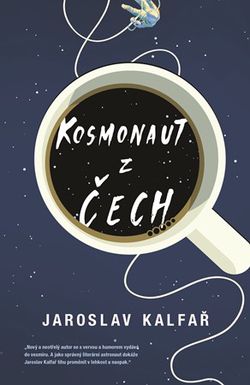 Kosmonaut z Čech | Veronika Volhejnová, Jaroslav Kalfař