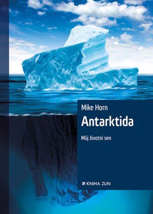 Antarktida | Michal Novotný, Mike Horn
