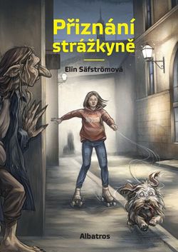 Přiznání strážkyně  | Kateřina Šišperová, Hana Míčková, Elin Säfström, Olga Bažantová