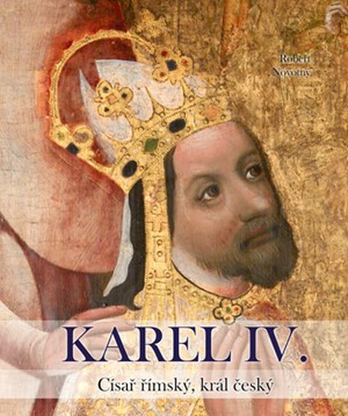 Karel IV. | Robert Novotný