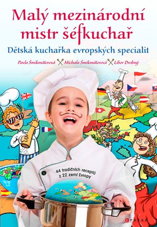 Malý mezinárodní mistr šéfkuchař | Pavla Šmikmátorová, Libor Drobný