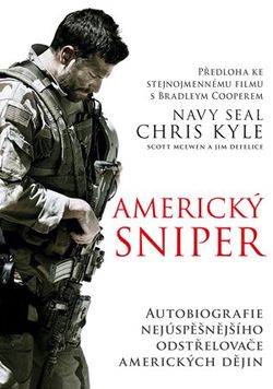 Americký sniper - brož. | Chris Kyle, Scott McEwen, Jim DeFelice