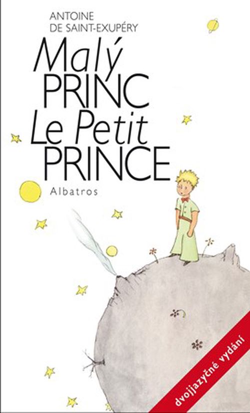 Malý princ - dvojjazyčné vydání | Richard Podaný, Vladimír Vimr, Antoine de Saint-Exupéry, Antoine de Saint-Exupéry