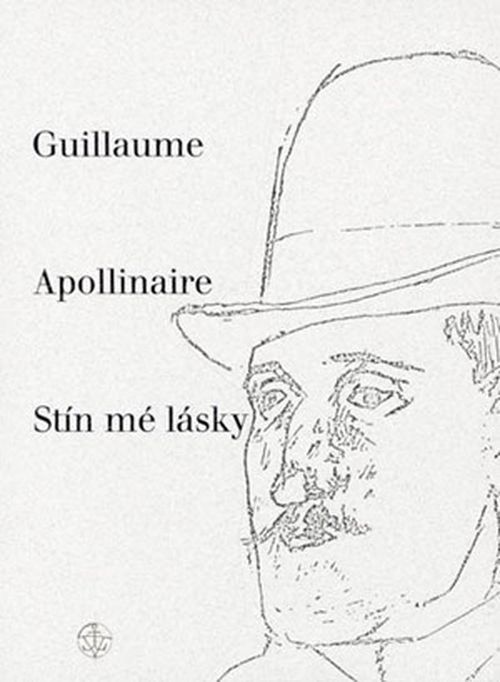 Stín mé lásky | Guillaume Apollinaire