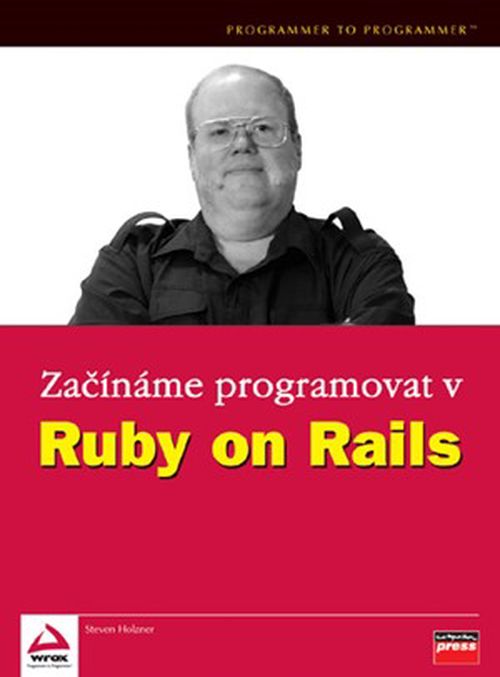 Začínáme programovat v Ruby on Rails | Steven Holzner