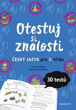 Otestuj si znalosti – Český jazyk pro 3. třídu   | Lucie Tomíčková