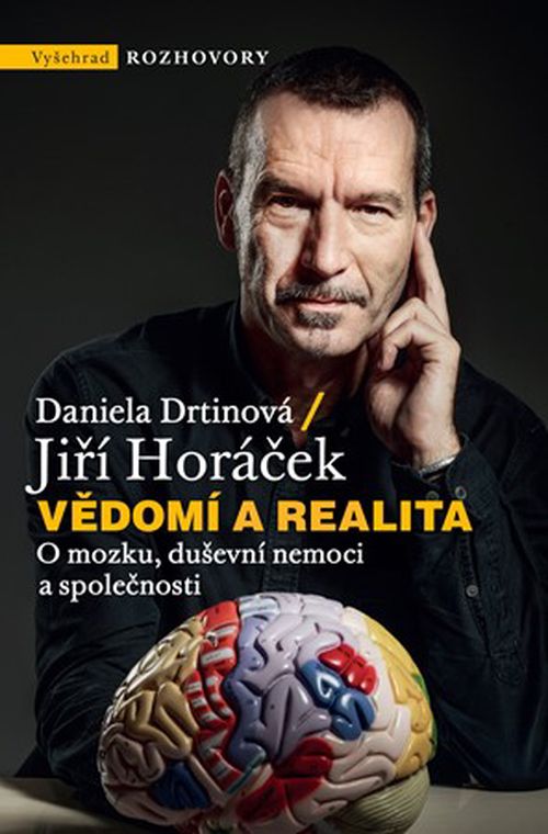 Vědomí a realita | Jiří Horáček, Daniela Drtinová