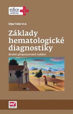 Základy hematologické diagnostiky | Edgar Faber