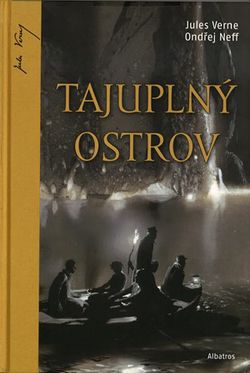 Tajuplný ostrov | Ondřej Neff, Zdeněk Burian, Jules Verne, Ladislav Badalec, Jaromír Vraštil