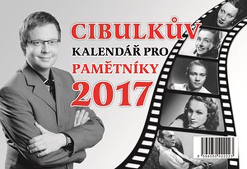Cibulkův kalendář pro pamětníky 2017 | Aleš Cibulka