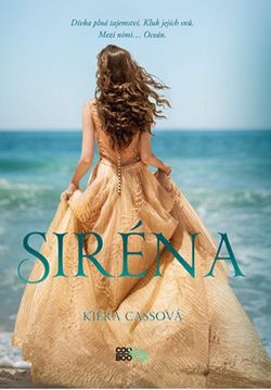 Siréna | Jindra Horynová, Kiera Cassová