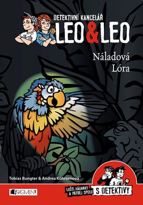 Detektivní kancelář Leo & Leo – Náladová Lóra |