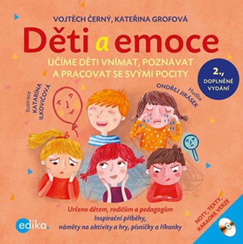 Děti a emoce | Vojtěch Černý, Katarína Ilkovičová, Kateřina Grofová