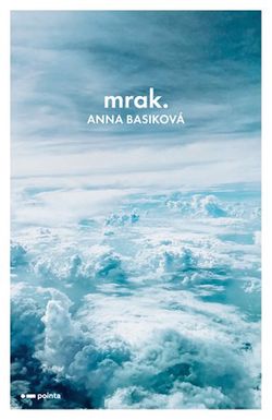 Mrak | Anna Basiková