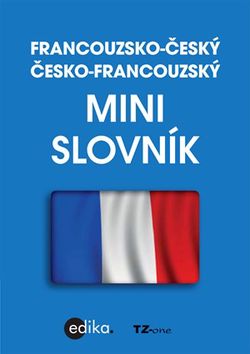 Francouzsko-český česko-francouzský minislovník | TZ-one