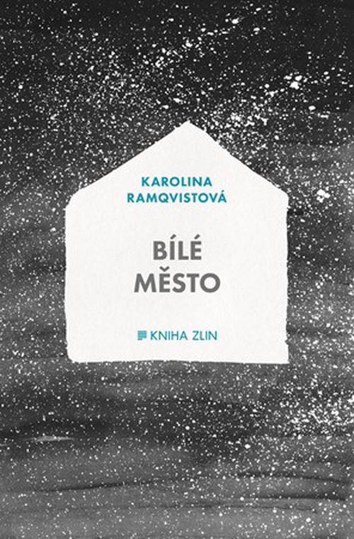 Bílé město | Karolina Ramqvistová, Irena Kunovská