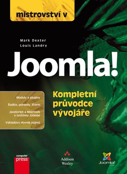 Mistrovství v Joomla! Kompletní průvodce vývojáře | Mark Dexter, Louis Landry