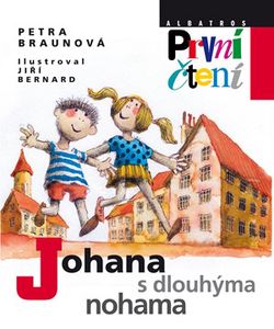 Johana s dlouhýma nohama | Pavel Hrach, Jiří Bernard, Petra Braunová
