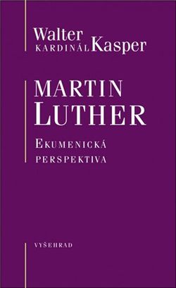 Martin Luther | Walter Kasper