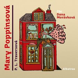 Mary Poppinsová (audiokniha pro děti) | Eva Ruxová, P. L. Traversová, Eva Natus - Šalamounová, Dana Morávková