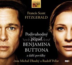 Podivuhodný příběh Benjamina Buttona a další povídky (audiokniha)  | Francis Scott Fitzgerald, Michal Dlouhý