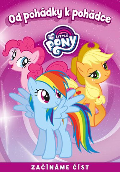 Od pohádky k pohádce - My Little Pony | kolektiv