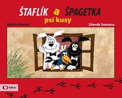 Štaflík a Špagetka | Jiří Munk, Martin Otevřel, Martin Otevřel, Zdeněk Smetana