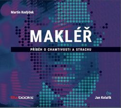 Makléř (audiokniha) | Martin Kodýdek, Jan Kolařík