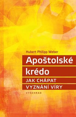 Apoštolské krédo | Karla Korteová, Hubert Philipp Weber