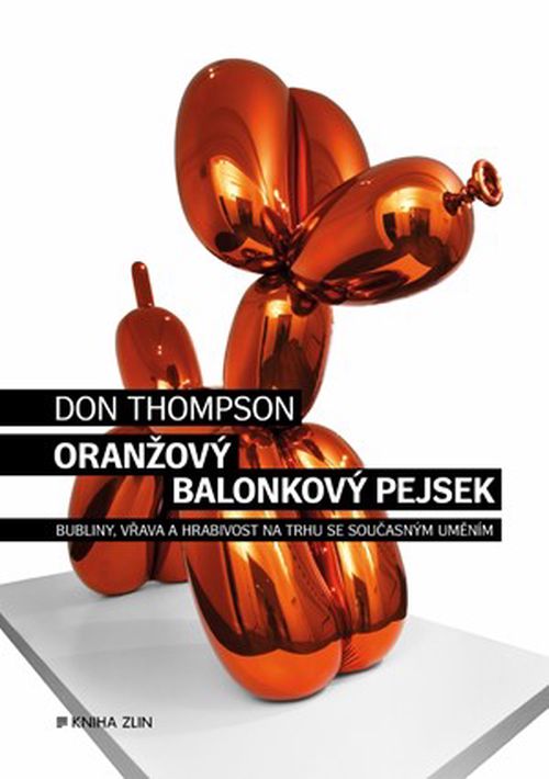 Oranžový Balonkový pejsek | Don Thompson, Martina Neradová