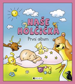 Naše holčička – První album | Hanka Veselá