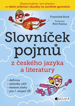 Slovníček pojmů z českého jazyka a literatury | František Brož