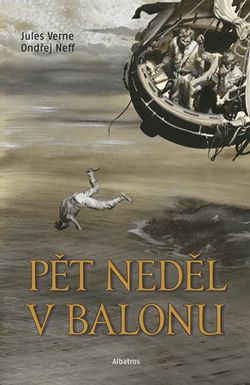 Pět neděl v balonu | Ondřej Neff, Zdeněk Burian, Jules Verne