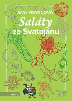 Saláty ze Svatojánu | Eva Francová, Eva Francová