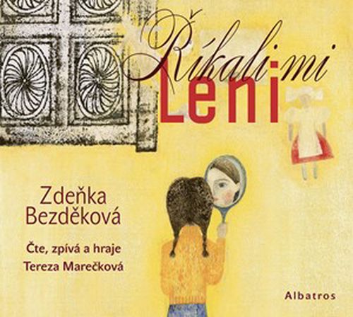 Říkali mi Leni (audiokniha pro děti) | Vladimír Vimr, Iku Dekune, Zdeňka Bezděková, Olga Walló, Tereza Marečková
