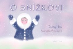 O Snížkovi | Ondřej Hník, Markéta Šmalcová