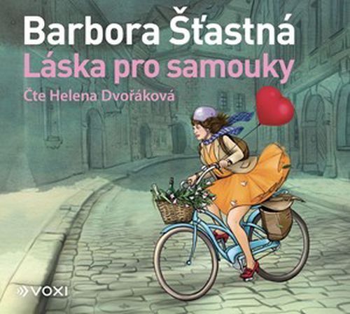 Láska pro samouky (audiokniha) | Barbora Šťastná, Václav Knop, Helena Dvořáková