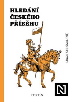 Hledání českého příběhu | Libor Stejskal (ed.), Shooty