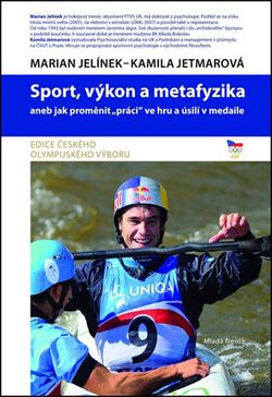 Sport, výkon a metafyzika | Kamila Jetmarová
