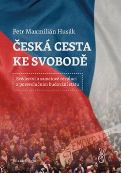 Česká cesta ke svobodě |