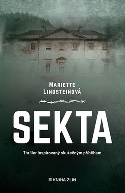 Sekta | Mariette Lindstein, Martin Severýn